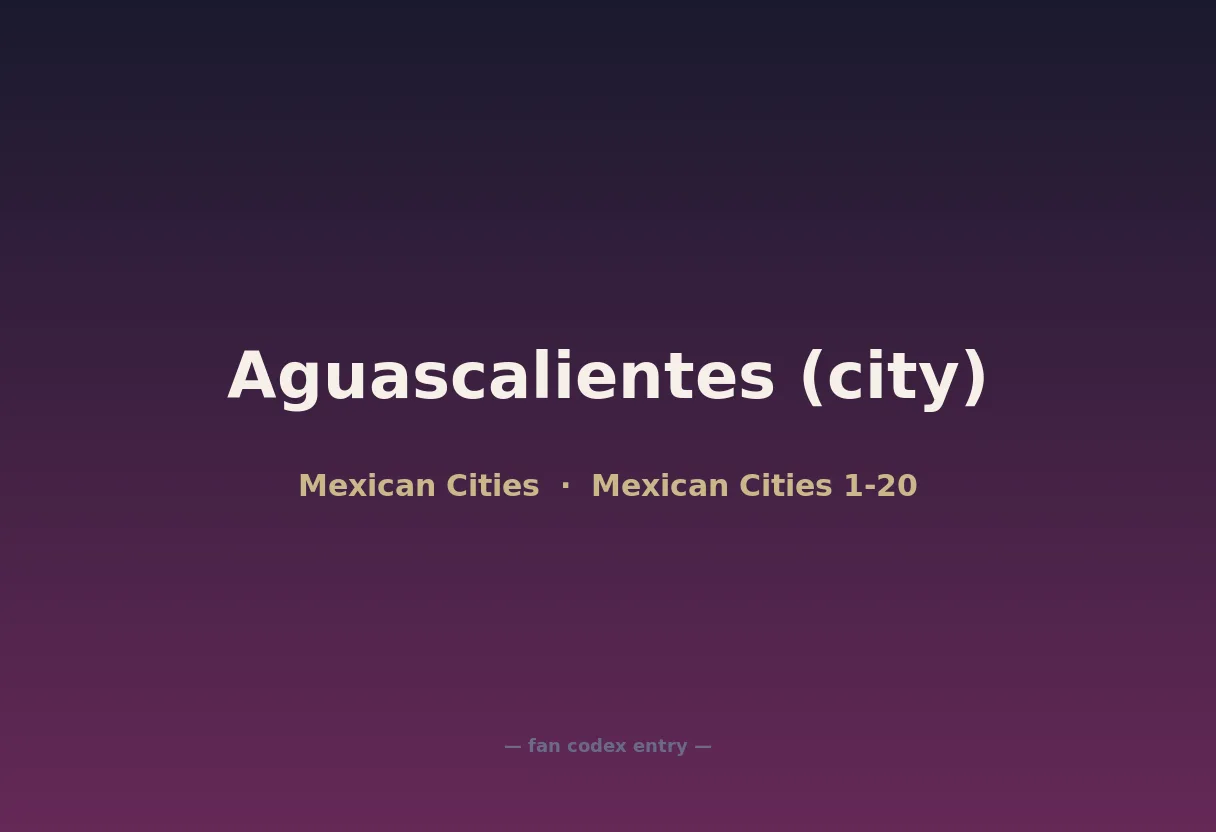 Aguascalientes (city)