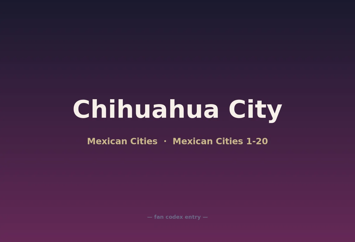 Chihuahua City